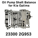 Eje Balance Ass'y Bomba de aceite 233002G953 Juego completo para Optima 11-13 Sonata 09-14