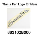 Genuine Rear Trunk 'Santa Fe' Logo Emblem 863102B000 For Hyundai Santa Fe 07-12