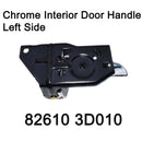 Genuine Door Inside Handle Chrome Left LH  826103D010 For Hyundai Sonata 2001-05