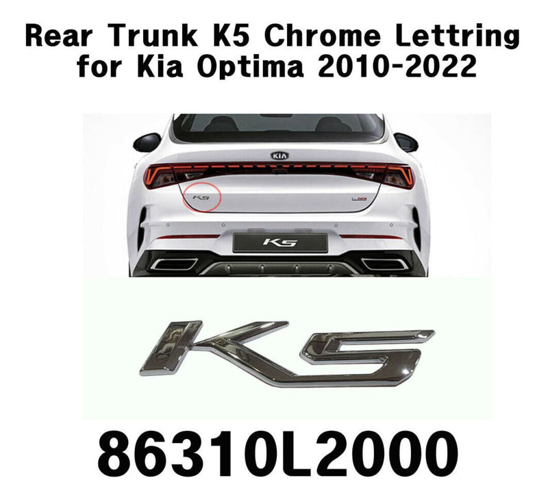 OEM Genuine 86310L2000 Rear Trunk K5 Chrome Lettring for Kia Optima 2010-2022