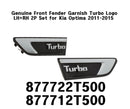 Genuine Front Fender Garnish Turbo Logo LH+RH 2P Set for Kia Optima 2011-2015